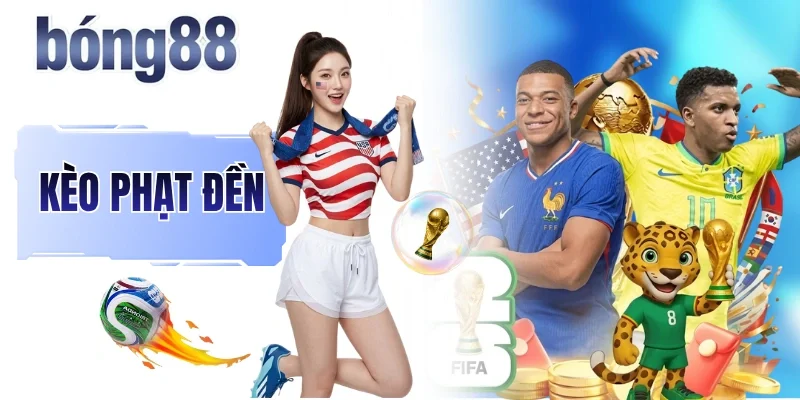 Kèo Phạt Đền - Hướng Dẫn Đọc Hiểu Chi Tiết Trong 5 Phút