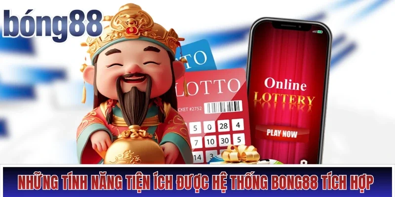 Kết quả xổ số Hình số 3 Những tính năng tiện ích được hệ thống Bong88 tích hợp